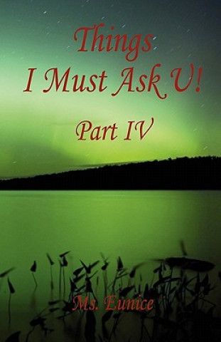 Libro Things I Must Ask U! Part IV MS Eunice