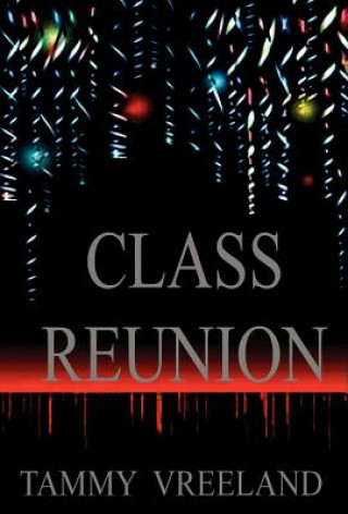 Buch Class Reunion Tammy Vreeland