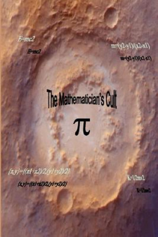 Książka The Mathematician's Cult - A Spiritual Sci-Fi Ma the Pure One