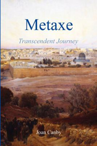 Könyv Metaxe - Transcendent Journey Joan Canby