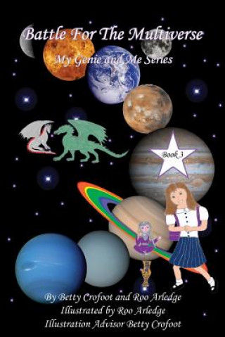 Kniha Battle for the Multiverse - My Genie and Me Series Book 3 Betty Crofoot