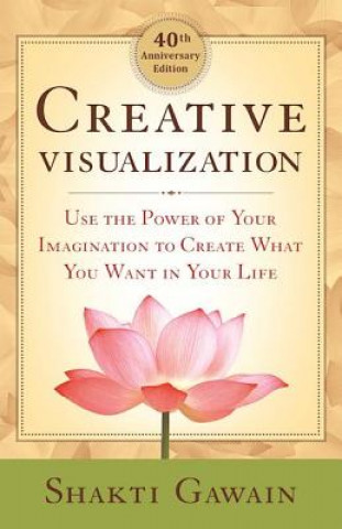 Kniha Creative Visualization Shakti Gawain