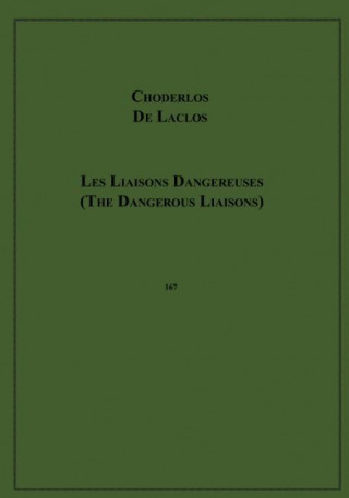 Książka Les Liaisons Dangereuses (the Dangerous Liaisons) Choderlos De Laclos