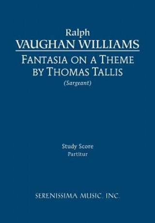 Carte Fantasia on a Theme of Thomas Tallis - Study score Ralph Vaughan Williams