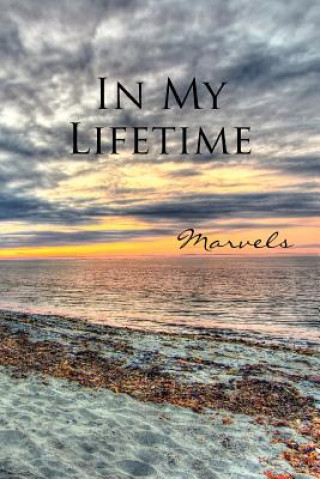 Kniha In My Lifetime: Marvels 