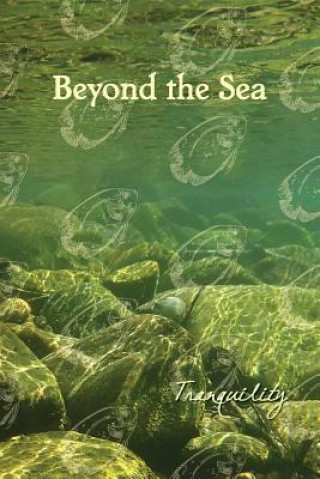 Carte Beyond the Sea: Tranquility Eber &. Wein