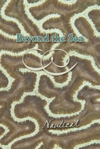 Book Beyond the Sea: Nautical Eber &. Wein