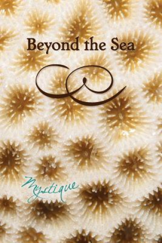 Book Beyond the Sea: Mystique Eber &. Wein