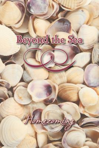 Könyv Beyond the Sea: Homecoming Eber &. Wein
