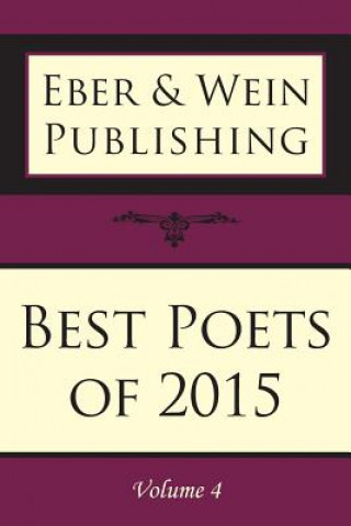 Book Best Poets of 2015: Vol. 4 Eber &. Wein