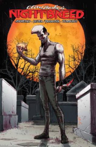 Kniha Clive Barker's Nightbreed Vol. 3 Marc Andreyko