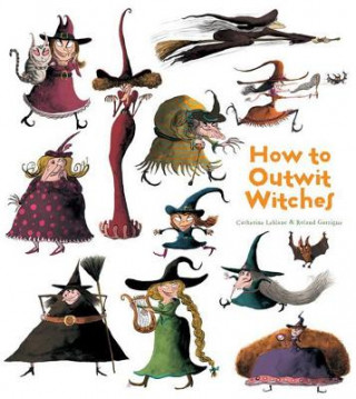 Book How to Outwit Witches Catherine Leblanc