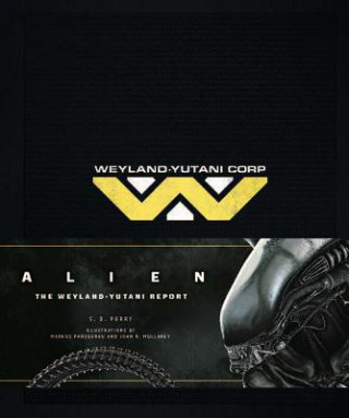 Carte Alien: The Weyland-Yutani Report Stephani Danelle Perry