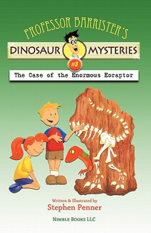 Kniha Professor Barrister's Dinosaur Mysteries #3 Stephen Penner