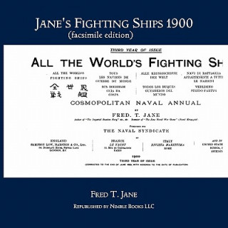 Kniha Jane's Fighting Ships 1900 (facsimile edition) Frederick T. Jane