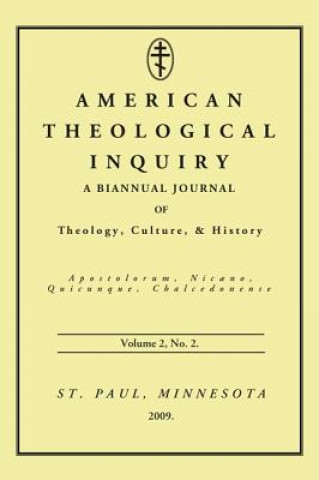 Kniha American Theological Inquiry, Volume 2 Gannon Murphy