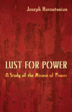 Kniha Lust for Power Joseph Haroutunian