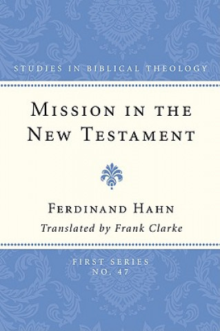 Książka Mission in the New Testament Ferdinand Hahn