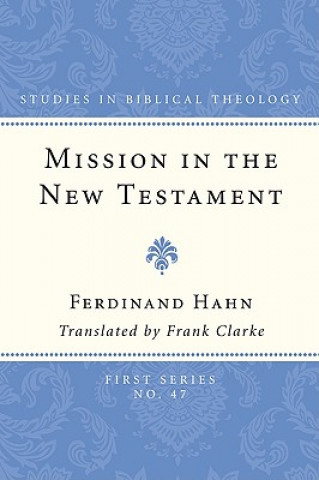 Buch Mission in the New Testament Ferdinand Hahn