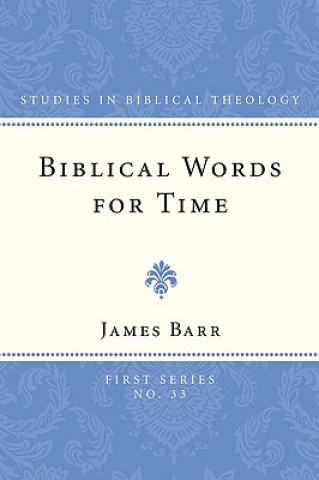 Kniha Biblical Words for Time James Barr