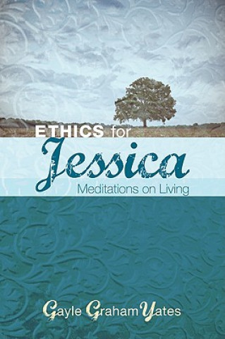 Książka Ethics for Jessica Gayle Graham Yates