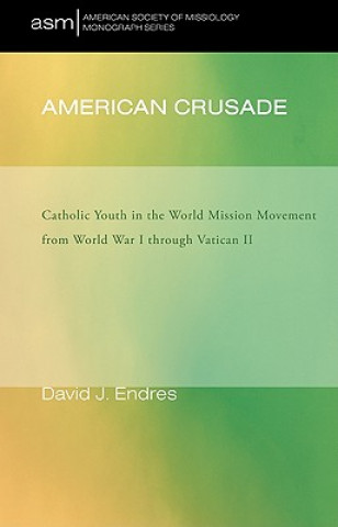 Книга American Crusade David J. Endres