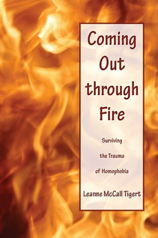 Kniha Coming Out Through Fire Leanne McCall Tigert