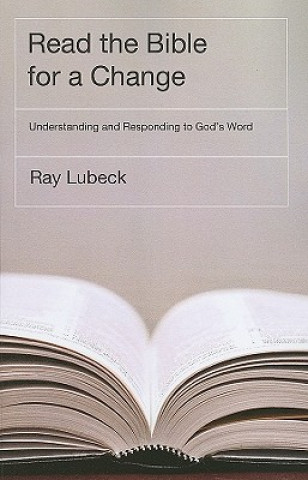 Carte Read the Bible for a Change Ray Lubeck