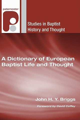 Kniha A Dictionary of European Baptist Life and Thought David Coffey