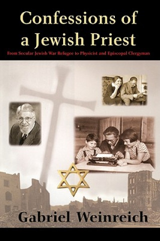 Könyv Confessions of a Jewish Priest Gabriel Weinreich
