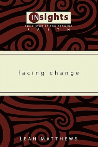Knjiga Facing Change Leah Matthews
