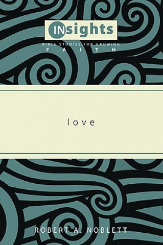 Knjiga Love Robert A. Noblett