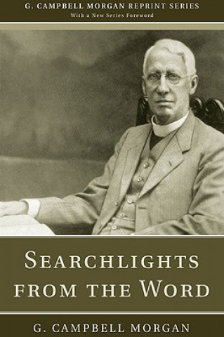 Carte Searchlights from the Word G. Campbell Morgan