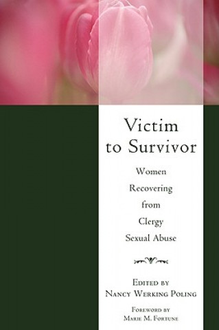 Book Victim to Survivor Marie M. Fortune