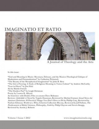 Kniha Imaginatio Et Ratio, Volume 1: A Journal of Theology and the Arts J. T. Sellars