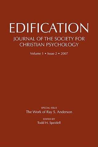 Carte Edification-Journal of the Society of Christian Psychology Todd H. Speidell