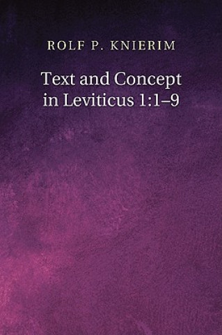 Książka Text and Concept in Leviticus 1 Rolf P. Knierim