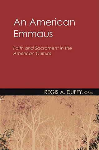Książka American Emmaus Regis A. Duffy