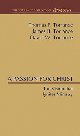 Libro Passion for Christ Thomas F. Torrance