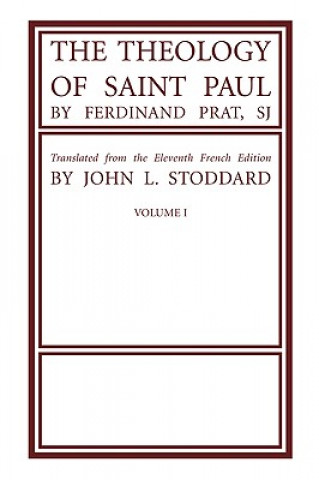 Kniha Theology of Saint Paul, 2 Volumes Ferdinand Sj Prat