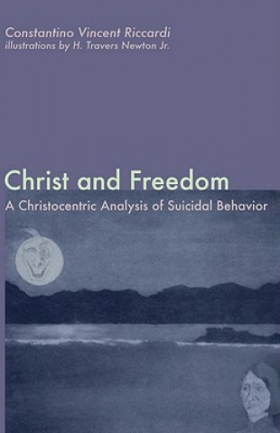 Книга Christ and Freedom Constantino Vincent Riccardi