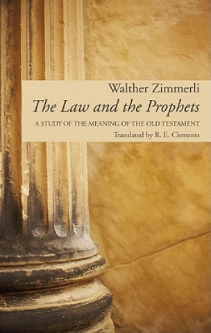 Kniha Law and the Prophets Walther Zimmerli