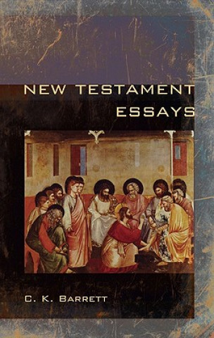 Carte New Testament Essays C K Barrett