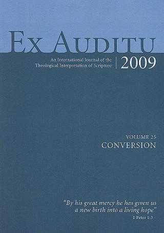 Knjiga Ex Auditu - Volume 25 Klyne R. Snodgrass