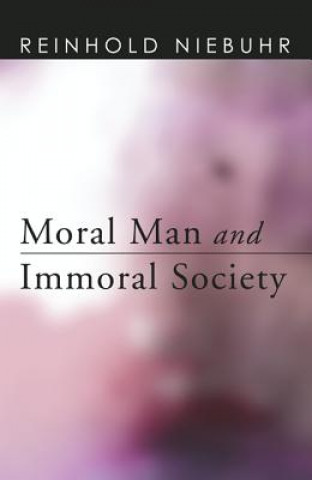 Knjiga Moral Man and Immoral Society Reinhold Niebuhr