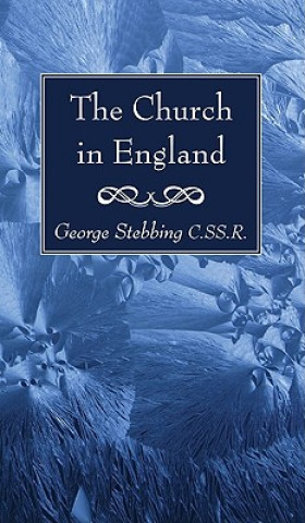 Kniha Church in England George Stebbing