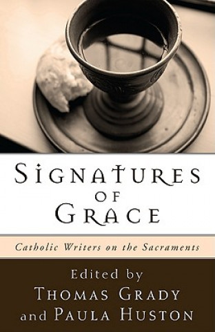 Βιβλίο Signatures of Grace Thomas Grady