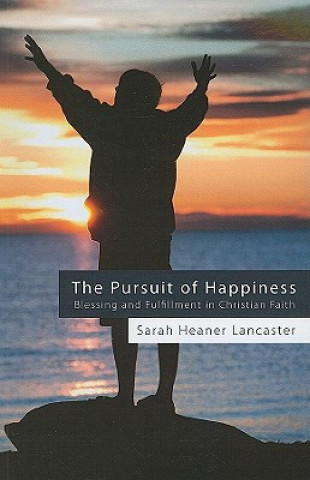 Könyv Pursuit of Happiness Sarah Heaner Lancaster