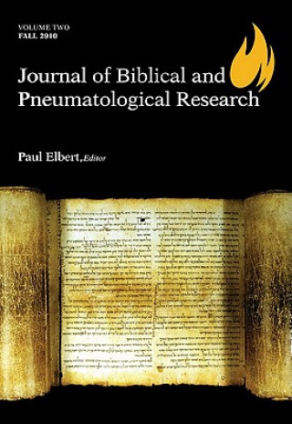 Kniha Journal of Biblical and Pneumatological Research Paul Elbert