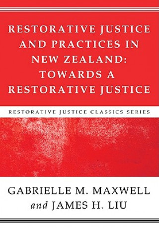 Buch Restorative Justice and Practices in New Zealand: Towards a Restorative Society Jarem Sawatsky